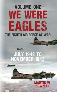 Book Cover for We Were Eagles by Martin W Bowman