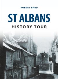 Book Cover for St Albans History Tour by Robert Bard