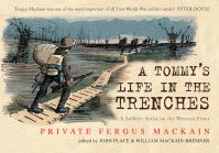 Book Cover for A Tommy's Life in the Trenches by Fergus Mackain, John Place, William MackainBremner