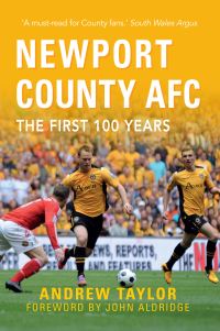 Book Cover for Newport County AFC by Andrew Taylor