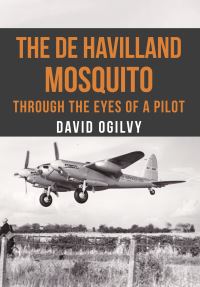 Book Cover for The De Havilland Mosquito by David Ogilvy
