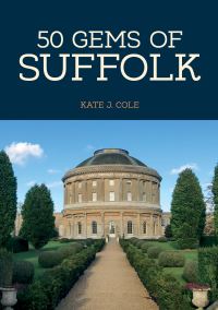 Book Cover for 50 Gems of Suffolk by Kate J Cole