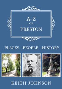Book Cover for A-Z of Preston by K A Johnson