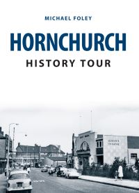 Book Cover for Hornchurch History Tour by Michael Foley