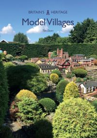 Book Cover for Model Villages by Tim Dunn