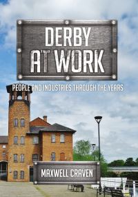 Book Cover for Derby at Work by Maxwell Craven