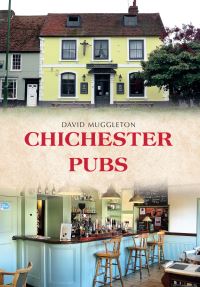 Book Cover for Chichester Pubs by David Muggleton