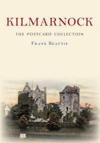 Book Cover for Kilmarnock by Frank Beattie