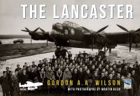 Book Cover for The Lancaster by Gordon A A Wilson