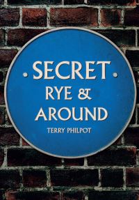 Book Cover for Secret Rye by Terry Philpot