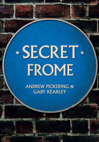 Book Cover for Secret Frome by Andrew Pickering