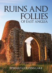 Book Cover for Ruins and Follies of East Anglia by Edward CouzensLake