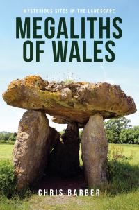 Book Cover for Megaliths of Wales by Chris Barber