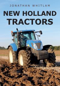 Book Cover for New Holland Tractors by Jonathan Whitlam