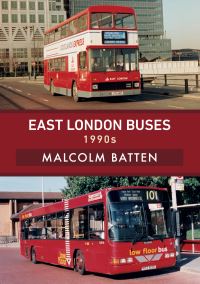 Book Cover for East London Buses by Malcolm Batten