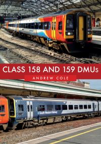 Book Cover for Class 158 and 159 DMUs by Andrew Cole
