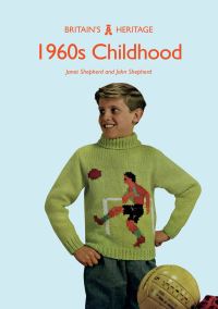 Book Cover for 1960S Childhood by Janet Shepherd, John Shepherd