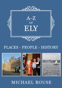 Book Cover for A-Z of Ely by Mike Rouse
