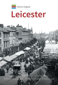 Book Cover for Leicester by Stephen Butt, Historic England