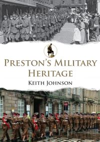 Book Cover for Preston's Military Heritage by K A Johnson