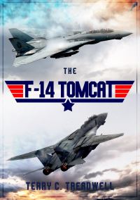 Book Cover for The F-14 Tomcat by Terry C Treadwell