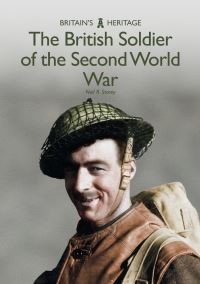 Book Cover for British Soldier of the Second World War by Neil R Storey
