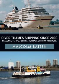 Book Cover for River Thames Shipping Since 2000 by Malcolm Batten