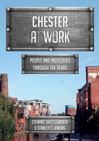 Book Cover for Chester at Work by Stewart Shuttleworth, Stanley C Jenkins