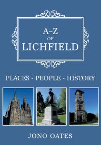 Book Cover for A-Z of Lichfield by Jono Oates