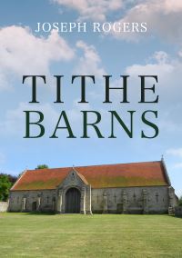 Book Cover for Tithe Barns by Joseph Rogers