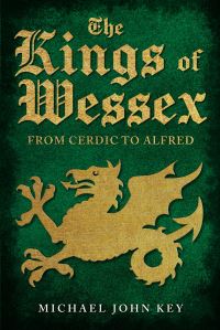 Book Cover for The Kings of Wessex by Michael John Key