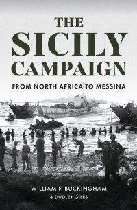 Book Cover for The Sicily Campaign by William F Buckingham,  Dudley Giles