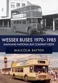 Book Cover for Wessex Buses 1970-1985 by Malcolm Batten