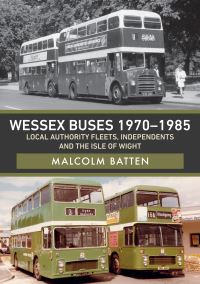Book Cover for Wessex Buses 1970-1985 by Malcolm Batten