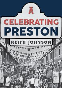 Book Cover for Celebrating Preston by K A Johnson