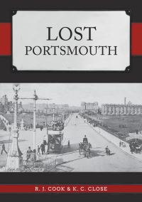Book Cover for Lost Portsmouth by Charles Close