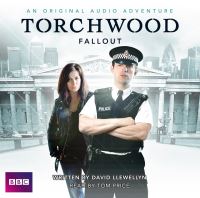 Book Cover for Torchwood Fallout by Sir David Llewellyn