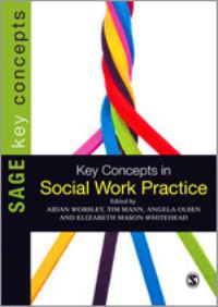 Book Cover for Key Concepts in Social Work Practice by Aidan Worsley