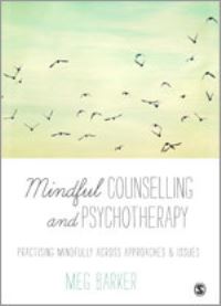 Book Cover for Mindful Counselling and Psychotherapy by MegJohn Barker