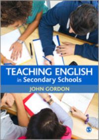Book Cover for Teaching English in Secondary Schools by John Gordon