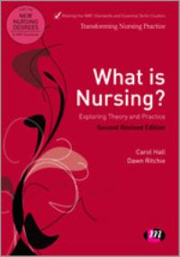 Book Cover for What Is Nursing? by Carol Hall, Dawn Ritchie