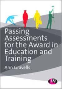 Book Cover for Passing Assessments for the Award in Education and Training by Ann Gravells