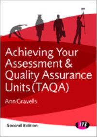 Book Cover for Achieving Your Assessor and Quality Assurance Units (TAQA) by Ann Gravells