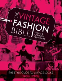 Book Cover for The Vintage Fashion Bible by Wayne Hemingway, Gerardine Hemingway