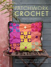 Book Cover for Patchwork Crochet by Kristel Salgarollo
