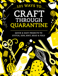 Book Cover for 101 Ways to Craft Through Quarantine by Various