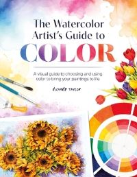 Book Cover for The Watercolor Artist's Guide to Color by Richard S Taylor