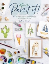 Book Cover for How to Paint It! by Sharone Stevens