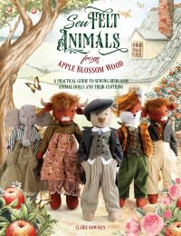 Book Cover for Sew Felt Animals From Apple Blossom Wood by Claire Bowman