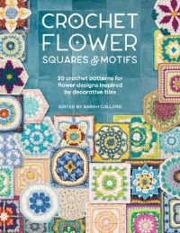 Book Cover for Crochet Flower Squares & Motifs by Various